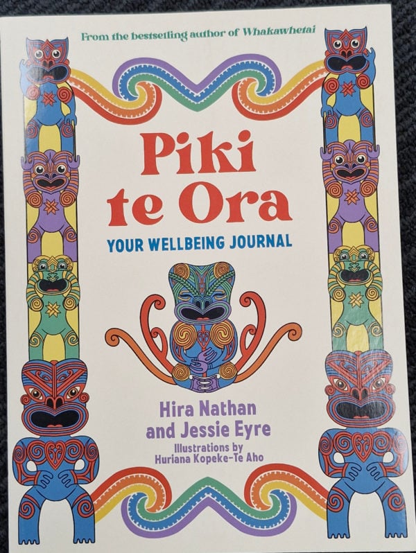 Piki to Ora Your Wellbeing Journal